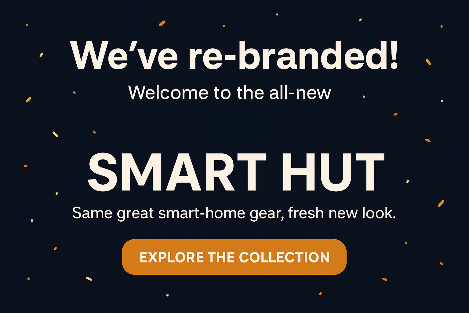 Promotional message for Smart Hut rebranding with a call to action on a dark background.